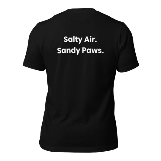 Unisex Dog Parent T-Shirt: Salty Air. Sandy Paws.